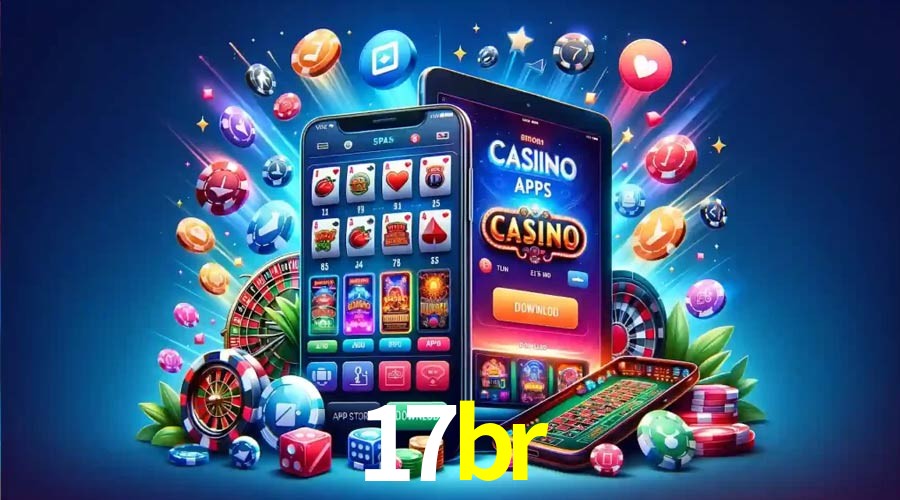 APP oficial da 17br para mobile
